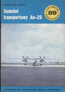 Samolot transportowy An-26 [Typy Broni i Uzbrojenia 089]