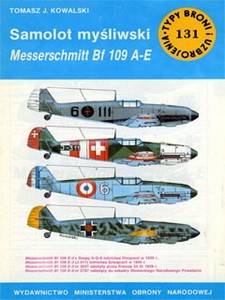 Samolot mysliwski Messerschmitt Bf-109 A-E [Typy Broni i Uzbrojenia 131]