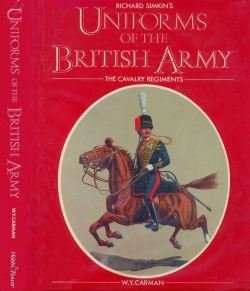 Uniforms of the British Army - The Cavalry Regiments