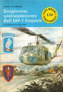 Smiglowiec wielozadaniowy Bell UH-1 Iroquois [Typy Broni i Uzbrojenia 150]