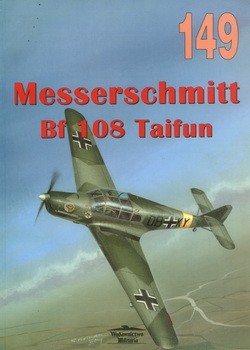 Wydawnictwo Militaria 149 Messerschmitt Bf-108 Taifun