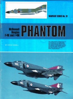 McDonnell Douglas F-4K and F-4M Phantom (Warpaint Series No. 31)