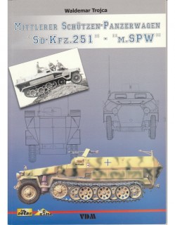 Mittlerer Schutzen-Panzerwagen "Sd-Kfz.251" - "m.SPW"