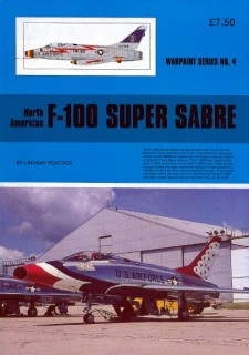 North American F-100 Super Sabre (Warpaint Series No. 04)