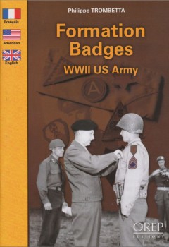Formation Badges WWII US Army [Orep Editions]