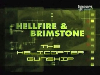   XXI .  5.  . (Hellfire & Brimstone. The Helicopter Gunship)