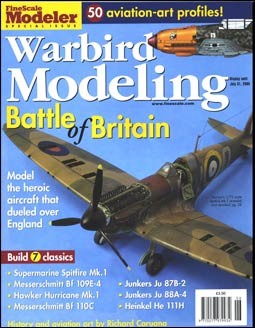 Warbird Modeling: Battle of Britain (FineScale Modeler Special issue)