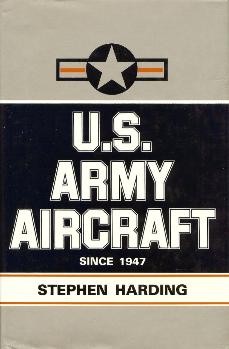 US Army Aircraft Since 1947