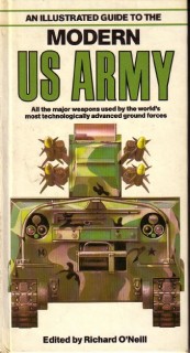 An Illustrated Guide to the Modern US Army (: Richard O'Neill)