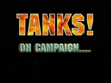On Campaign [Tanks! Evolution of a Legend 1939 - 1945 ]