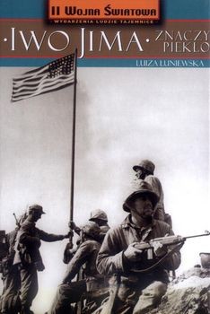 Iwo Jima. Znaczy Pieklo (II wojna swiatowa t.5)