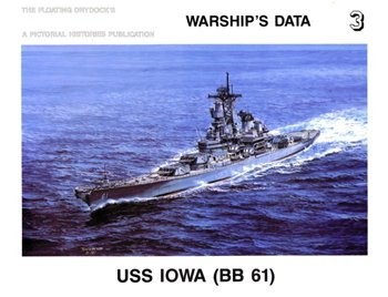 Warship's Data 3 - USS Iowa (BB-61) 