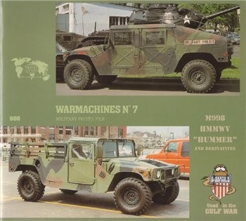 Warmachines No.7: M998 HMMWV "Hummer" and Derivatives
