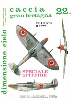 Dimensione Cielo 22/II: Caccia Gran Bretagna 2. Speciale Spitfire