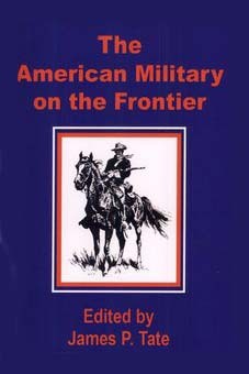 The American military on the frontier