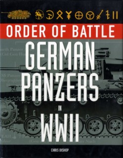 Order of Battle. German Panzers in WWII (: Chris Bishop)