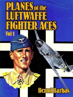 Planes of the Luftwaffe Fighter Aces Vol.1