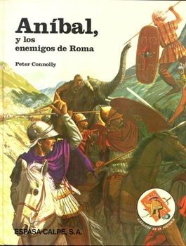 Anibal y los enemigos de Roma (Peter Connolly)