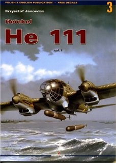 Heinkel He-111 Kagero Monografie v.I (Monografie 3)