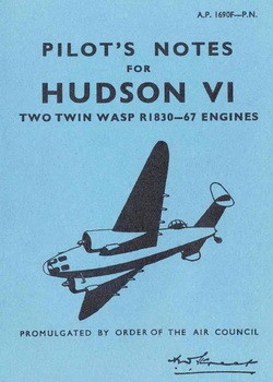 Pilots Notes Hudson VI Two Twin Wasp R1830-67