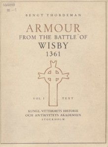 Armour from the Battle of Wisby 1361. Vol. I, Vol. II