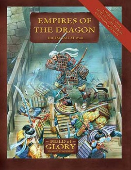 Osprey Field of Glory 11 - Empires of the Dragon. The Far East at War