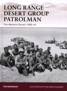 Osprey Warrior 148 - Long Range Desert Group Patrolman: The Western Desert 1940-43