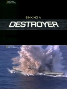   / Sinking a destroyer