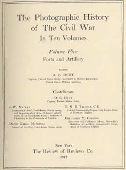 The Photographic History of Civil War, Volume, 5, Forts and Artillery