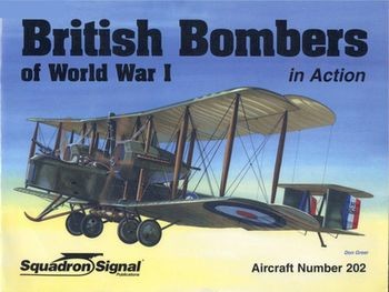 Squadron/Signal Publications 1202: British Bombers of World War I in Action