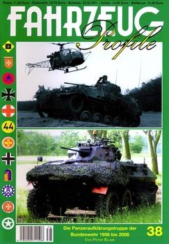 Fahrzeug Profile 38: Die Panzeraufklarungstruppe der Bundeswehr 1956 bis 2008