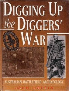 Digging up the Diggers war. Australian battlefield archaeology
