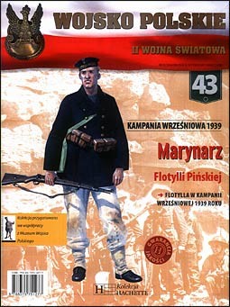 Marynarz Flotylli Pinskiej Kampania Wrzesniowa 1939 (Wojsko Polskie II Wojna Swiatowa № 43)