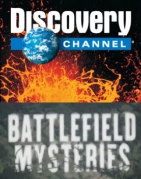    / Battlefield Mysteries  1.    ?