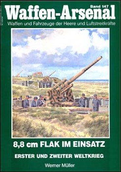 8,8 cm FLAK im Einsatz.Erster und Zweiter Weltkrieg - Waffen-Arsenal 147