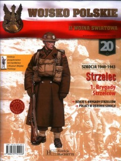 Szkocja 1940-1943: Strzelec (Wojsko Polskie II Wojna Swiatowa Nr.20)