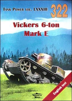 Wydawnictwo Militaria 322 - Vickers 6-ton Mark E (Tank Power Vol.LXXXIII)