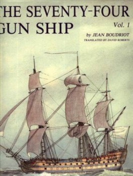 The Seventy-Four Gun Ship. volume 1