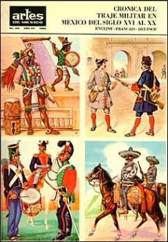 Cronica del Traje Militar en Mexico del Siglo XVI al XX (Artes de Mexico No. 102, 1968)