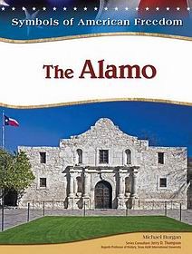 The Alamo (Symbols of American Freedom)