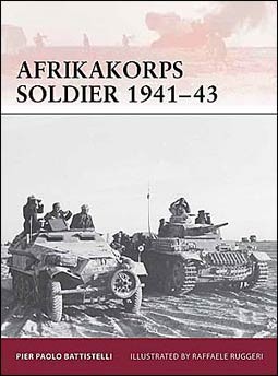 Osprey Warrior 149 - Afrikakorps Soldier 1941-1943