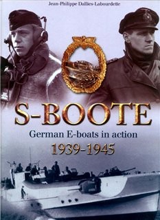 S-Boote - German E-Boats 1939-1945