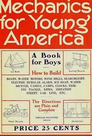 1910 - Mechanics For Young America