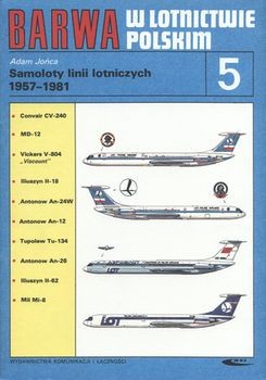 Barwa w Lotnictwie Polskim 5: Samoloty linii lotniczych 1957-1981