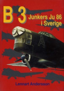 B 3 Junkers Ju 86 i Sverige (Lennart Andersson)