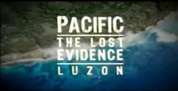  :  / The Lost Evidence: Luzon