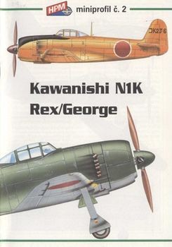 HPM Miniprofil 2: Kawanishi N1K Rex / George