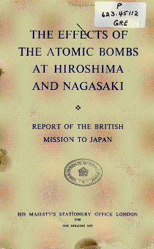 The Effects of the Atomic Bombs at Hiroshima and Nagasaki
