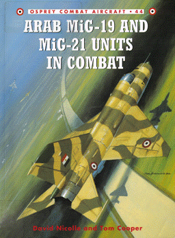 Combat aircraft 44.  arab mig-19 and mig-21 units in combat