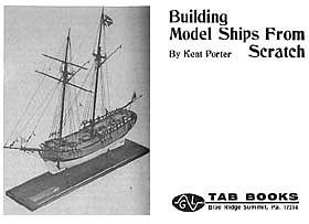 Building Model Ships from Scratch [TAB Books 1977]